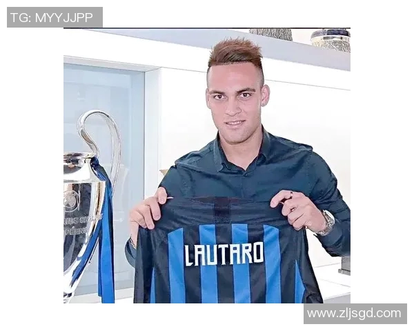 劳塔罗:从天才少年到足球巨星的成长之路与传奇故事 劳塔罗:从天才少年到足球巨星的成长之路与传奇故事